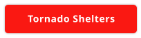 Tornado Shelters